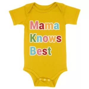 Mama Knows Best Baby Jersey Onesie p1